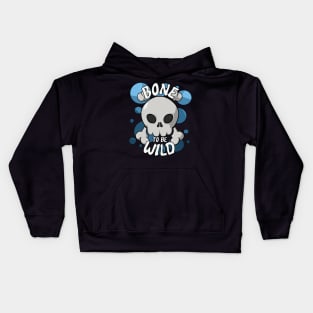 Bone to be wild (blue bubbles) Kids Hoodie